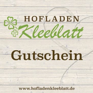Hofladen-Kleeblatt Gutschein